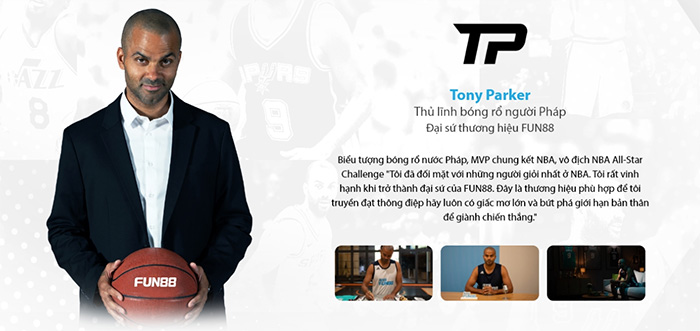 Tony Parker - Đại sứ thương hiệu Fun88